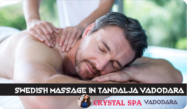 Swedish Massage in Tandalja Vadodara
